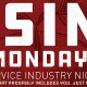 Village Idiot Service Industry Nights all day every Monday