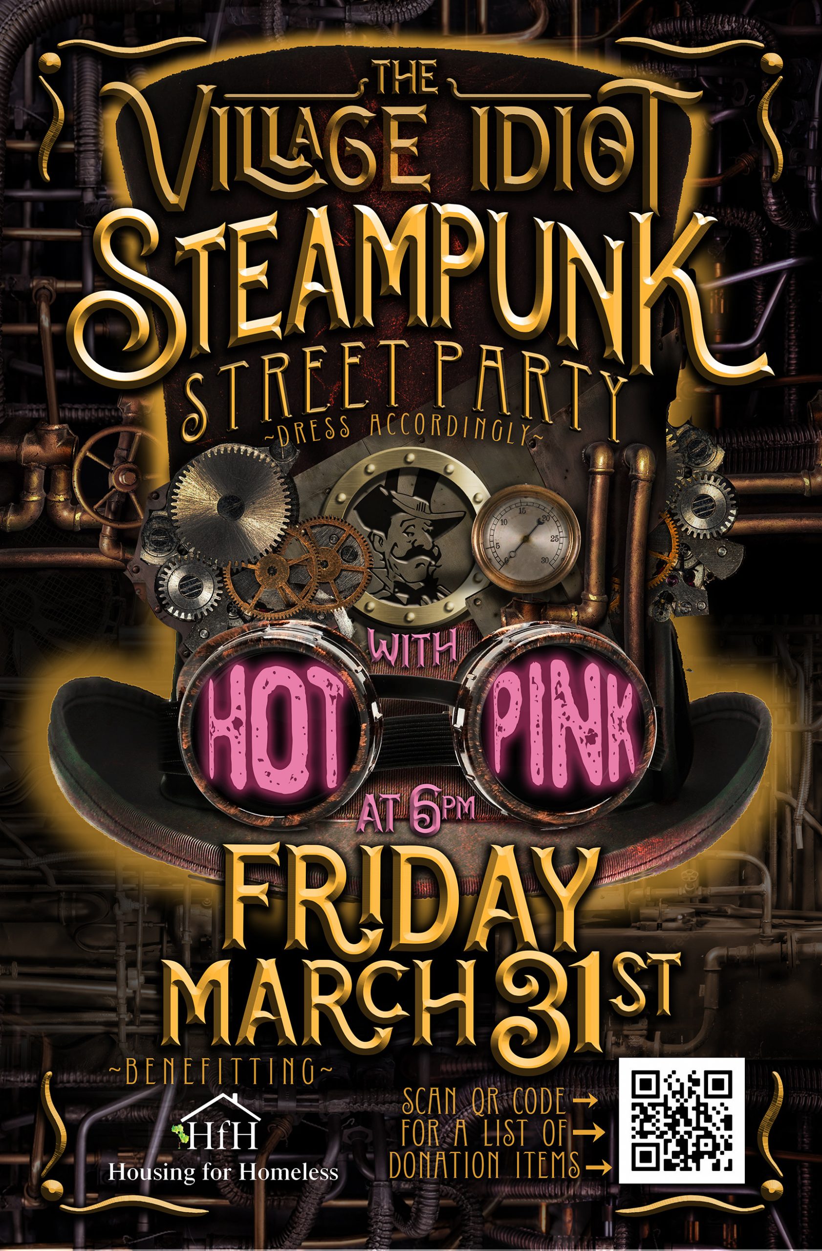 The Village Idiot Steampunk Street Party with Hot Pink Friday March 31st benefitting Housing for Homeless